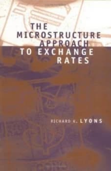 The Microstructure Approach to Exchange Rates by Richard K Lyons Hardback