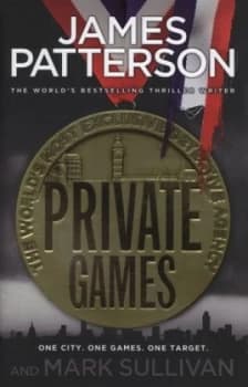 Private Games by James Patterson Hardback