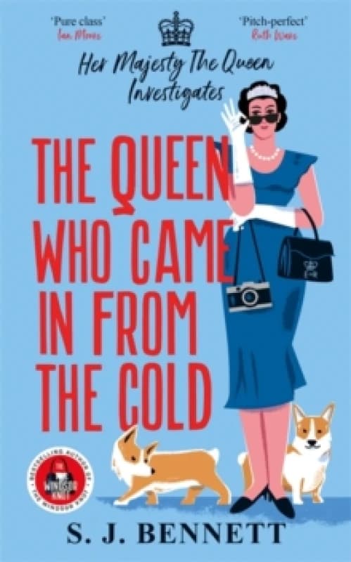 The Queen Who Came in from the Cold : The brand new 2025 murder mystery starring the Queen Hardback