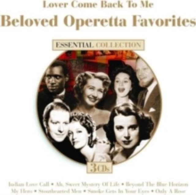 Lover Come Back to Me: Beloved Operetta Favorites CD / Album