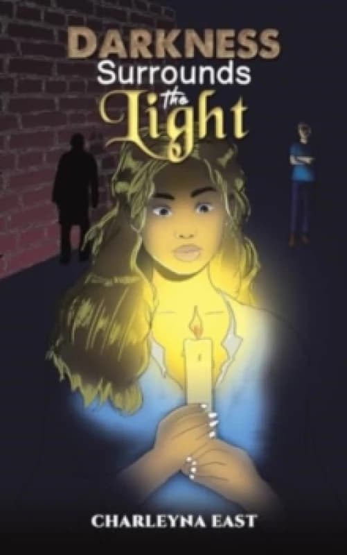 Darkness Surrounds the Light Paperback / softback