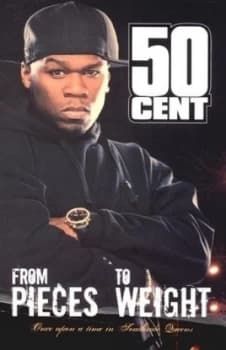 From Pieces to Weight by 50 Cent Paperback