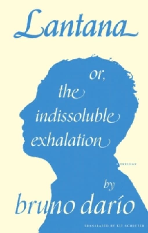 Lantana or, the Indissoluble Exhalation Paperback / softback