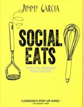 Social Eats by Jimmy Garcia Hardback
