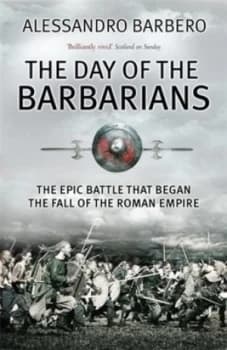 The Day of the Barbarians by Alessandro Barbero Book