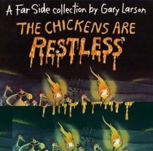 The Chickens Are Restless by Gary Larson Paperback