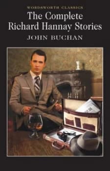 The Complete Richard Hannay Stories by John Buchan Paperback