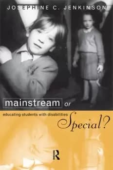 Mainstream or Special?Educating Students with Disabilities