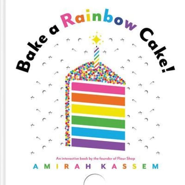 Amirah Kassem Bake a Rainbow Cake! Book Multi unisex