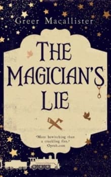 The Magicians Lie by Greer Macallister Book