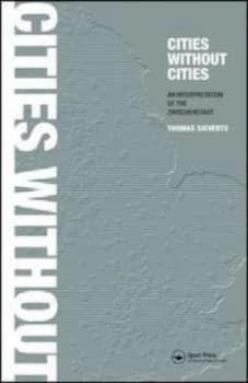 Cities without cities by Thomas Sieverts
