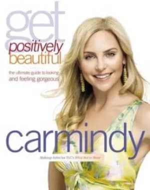 Get positively beautiful by Carmindy