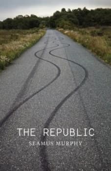 The Republic by Seamus Murphy Hardback