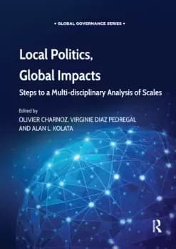 Local Politics Global Impacts Steps to a Multi-disciplinary Analysis of Scales