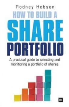 How to Build a Share Portfolio by Rodney Hobson Paperback