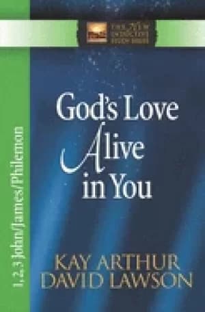 gods love alive in you 1 2 3 john james philemon