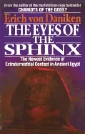 eyes of the sphinx the newest evidence of extraterrestrial contact in ancie