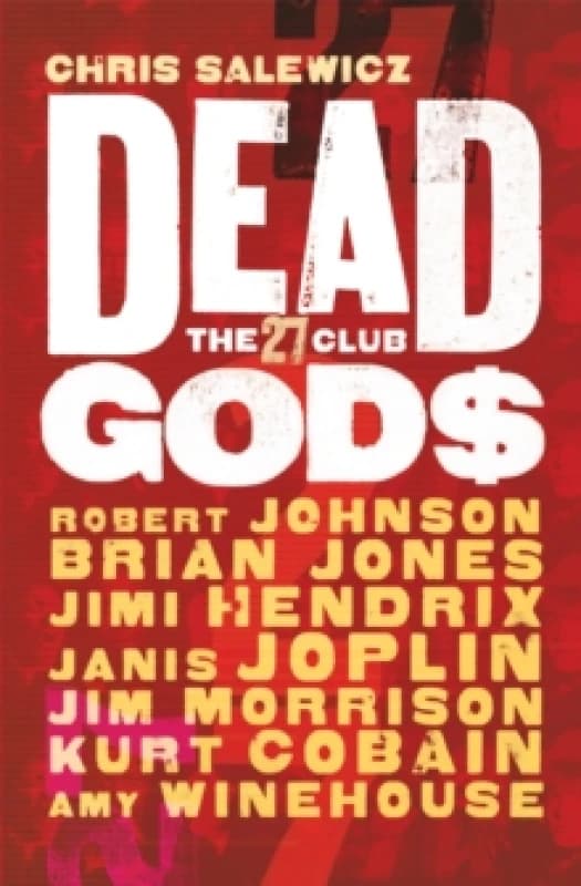 Dead Gods: The 27 Club Paperback / softback