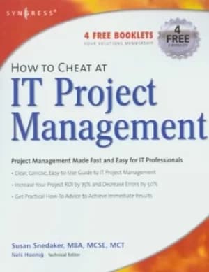 How to cheat at IT project management by Susan Snedaker