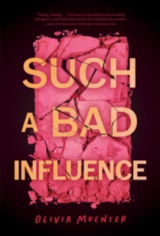 Such a Bad Influence Hardback