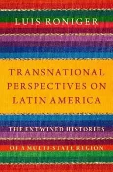 Transnational Perspectives on Latin America by Luis Roniger