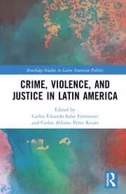 Crime Violence and Justice in Latin America