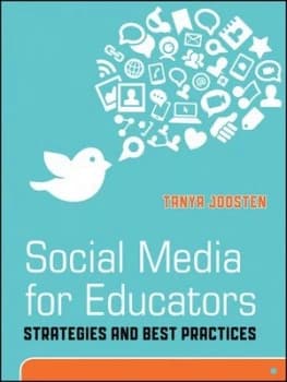 Social media for educators by Tanya Joosten