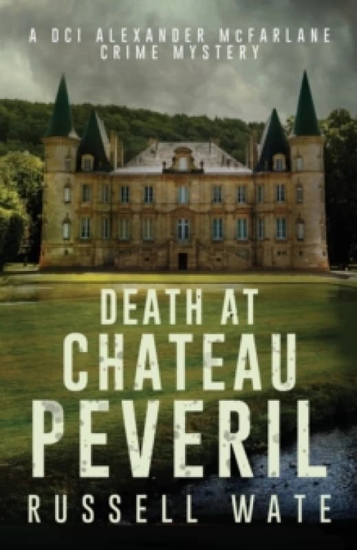 Death at Chateau Peveril Paperback / softback