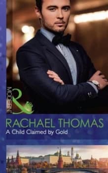 A Child Claimed by Gold by Rachael Thomas Paperback