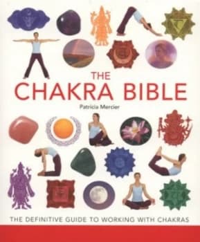 The Chakra Bible by Patricia Mercier Paperback