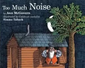 Too Much Noise by Ann Mcgovern