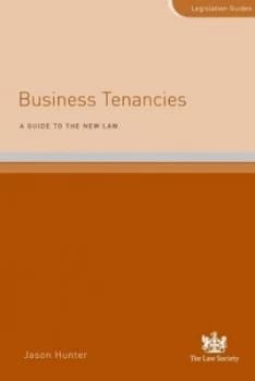 Business Tenancies by Jason Hunter Book