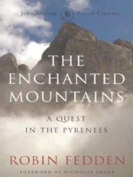 The Enchanted Mountains by Robin Fedden Paperback