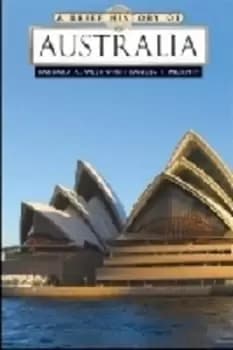 A brief history of Australia by Barbara A West