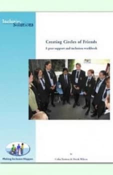 Creating Circles of Friends by Colin Newton and Derek Wilson and Inclusive Solutions Paperback
