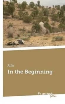 In the Beginning by Alfie Paperback