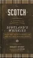 scotch a complete introduction to scotlands whiskies
