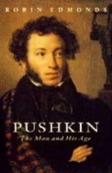 Pushkin by Robin Edmonds Hardback