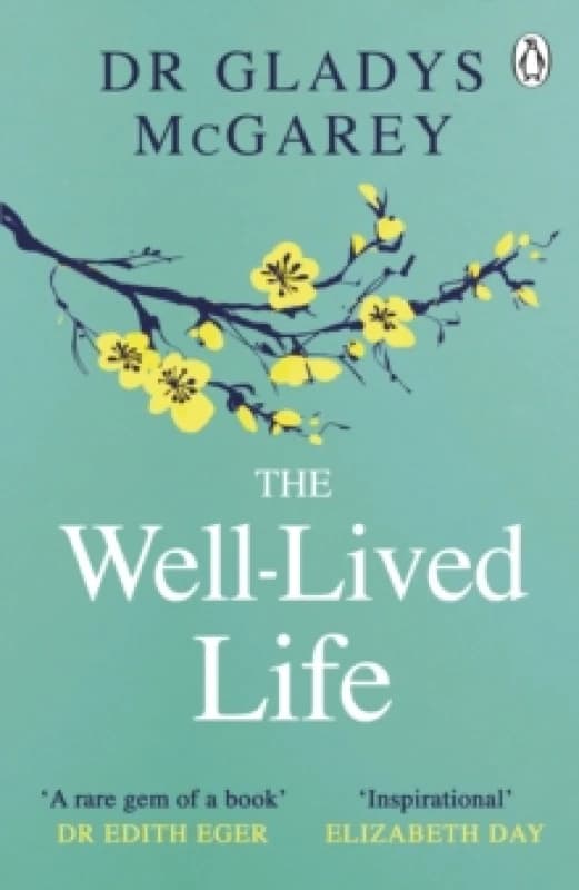 The Well-Lived Life. Paperback. By Gladys McGarey Books