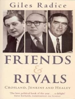Friends and Rivals by Giles Radice Paperback