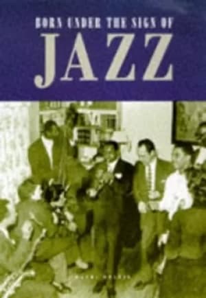 Born under the sign of jazz by Randi Hultin