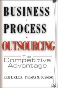 Business Process Outsourcing by Rick L. Click Hardback