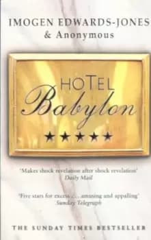 Hotel Babylon - Imogen Edwards-Jones - Paperback - Used