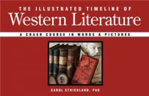 The Illustrated Timeline of Western Literature by Carol Strickland Hardback