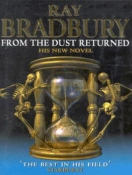 From the Dust Returned by Ray Bradbury Hardback