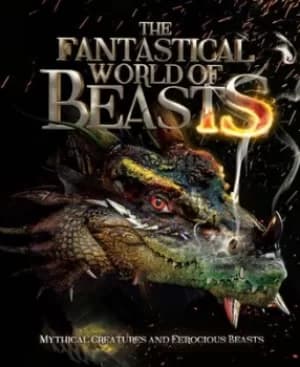 The fantastical world of beasts by S. A Caldwell