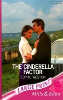 The Cinderella Factor by Sophie Weston Hardback