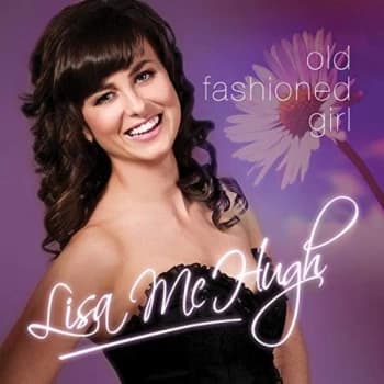 Lisa McHugh - Old Fashioned Girl CD
