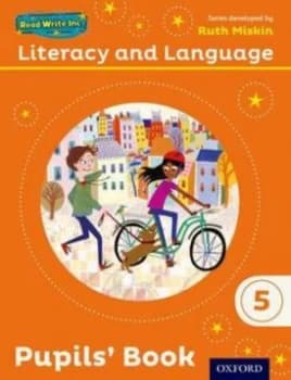 Literacy and Language. 5 Pupils Book by Ruth Miskin Book