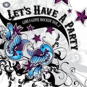 Various - Let's Have A Party: Girls Gone Rockin' Vol. 2 Vinyl
